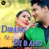 About Dibang Dibang Song